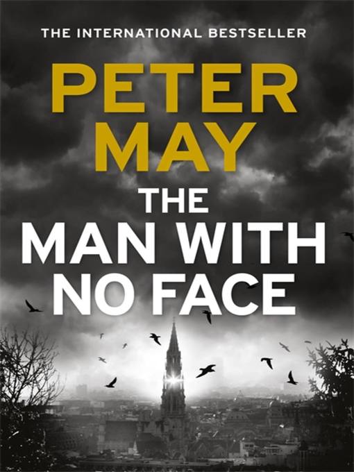 Title details for The Man With No Face by Peter May - Wait list